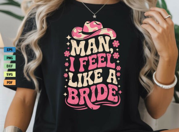 Retro Man I Feel Like a Bride Shirt SVG Review